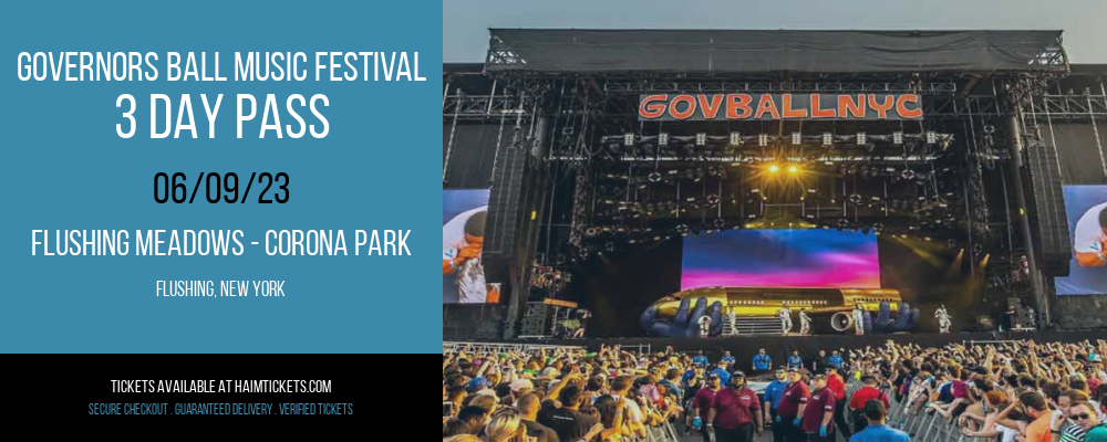 Governors Ball Music Festival - 3 Day Pass at Haim Concert Tickets