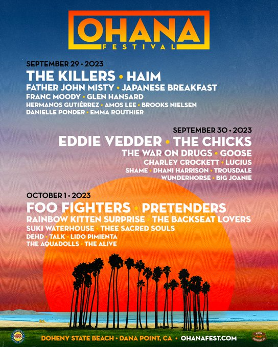 Ohana Music Festival: The Killers, Eddie Vedder & Foo Fighters - 3 Day Pass at Haim Concert Tickets